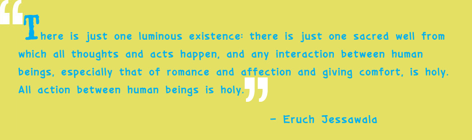 Eruch Jessawal Quote